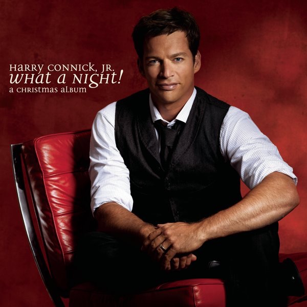 Harry Connick Jr - What a Night! A Christmas Album